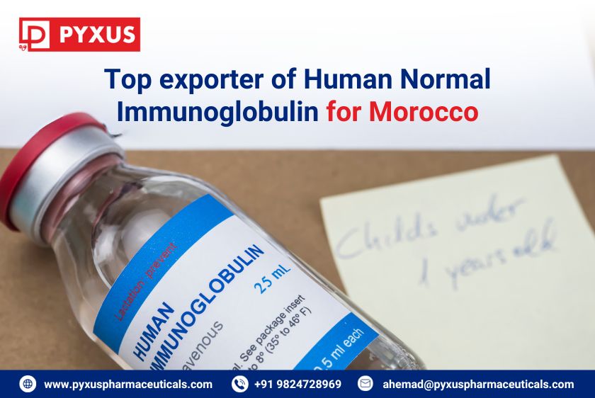 Top exporter of Human Normal Immunoglobulin for Morocco